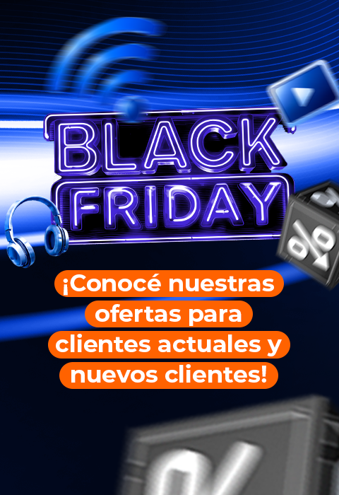 Black Friday Multinet: conocé nuestras ofertas para clientes actuales y nuevos clientes